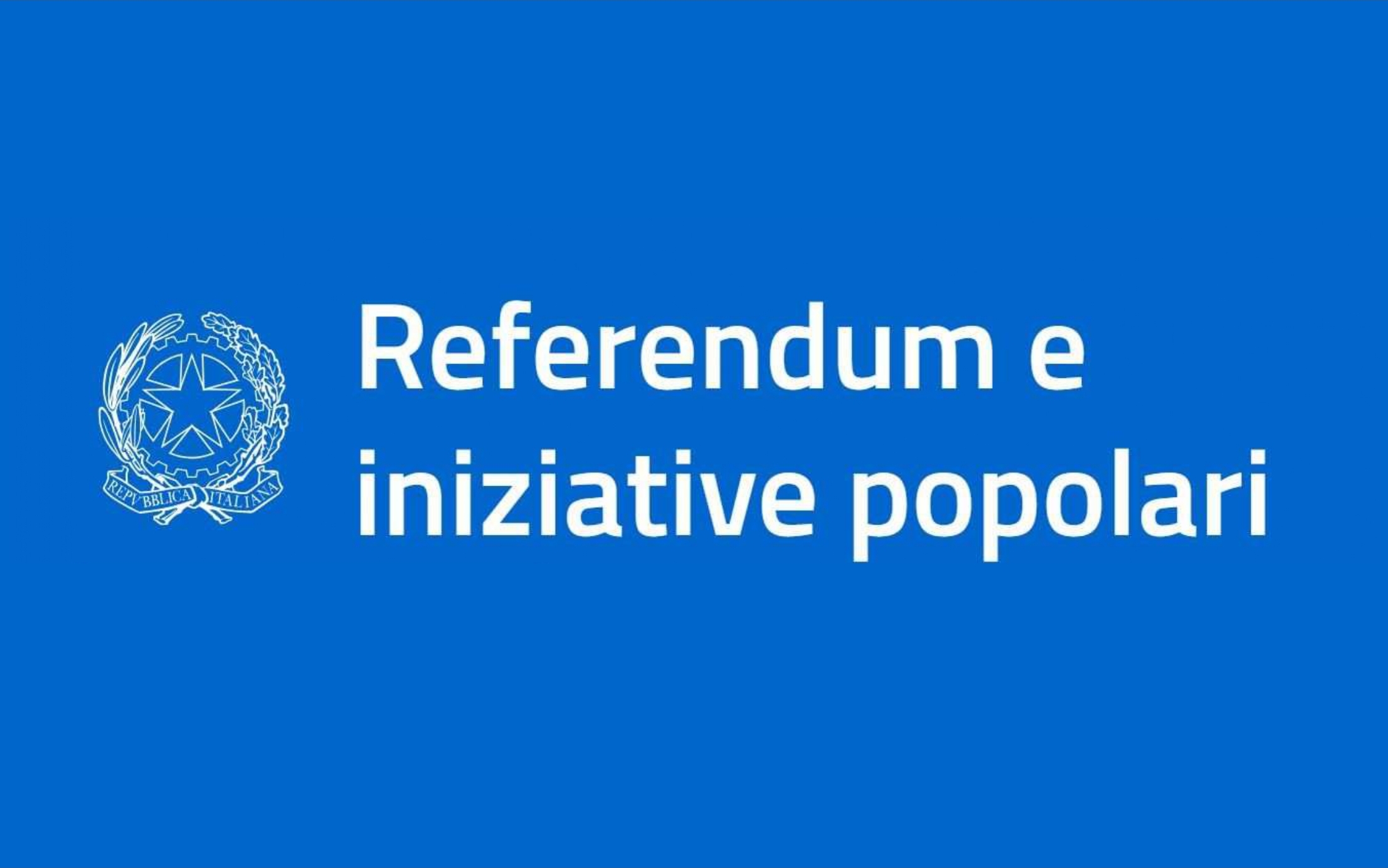 REFERENDUM E INIZIATIVE POPOLARI - RACCOLTA FIRME
